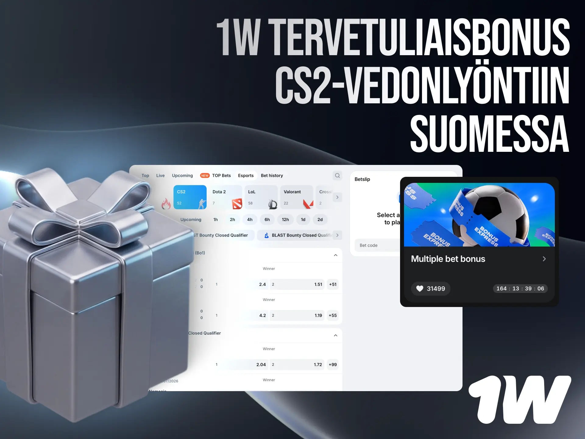 Vastaanota 1w tervetuliaisbonus CS2-vedonlyöntiin Suomessa ensimmäisellä talletuksella.